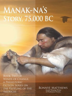 cover image of Manak-na's Story, 75,000 BC
